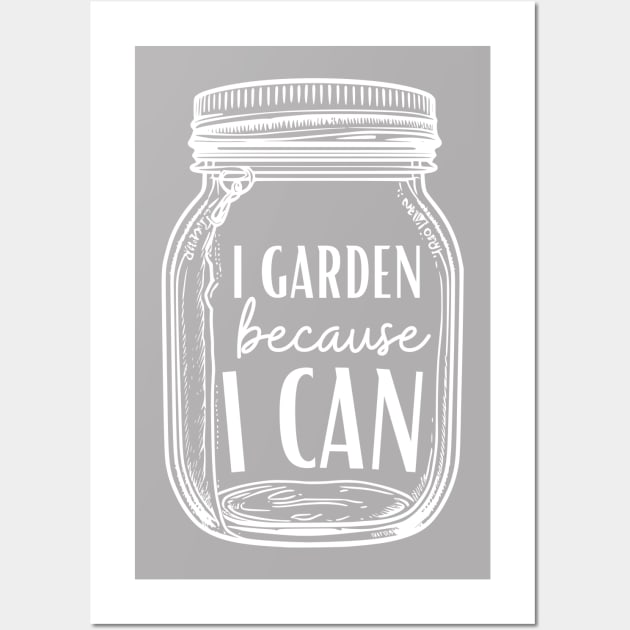 Canning Funny Gardening Gardener Canning Jar Wall Art by MalibuSun